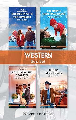 Western Box Set November 2025/Snowed In With The Maverick/The Baby's Christmas Ranch/Fortune On His Doorstep/Big Sky Sleigh Bells