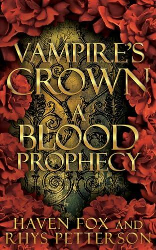 Vampire's Crown: A Blood Prophecy