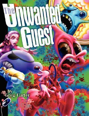 The Unwanted Guest