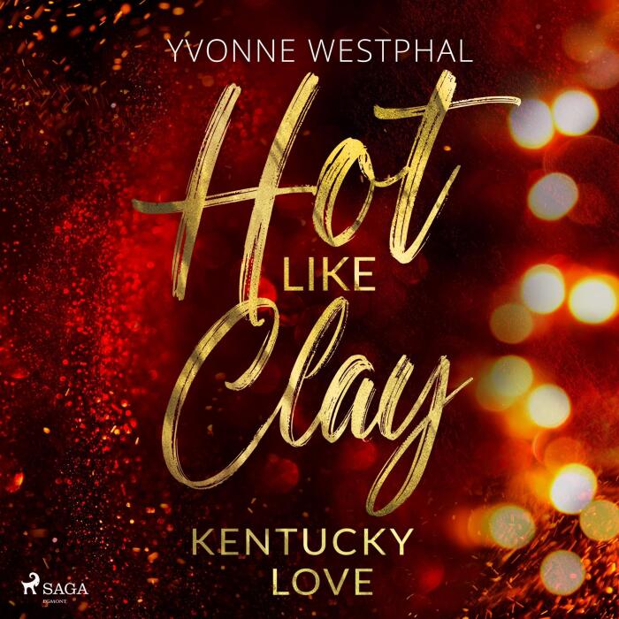 Hot Like Clay (German edition): Kentucky Love 1