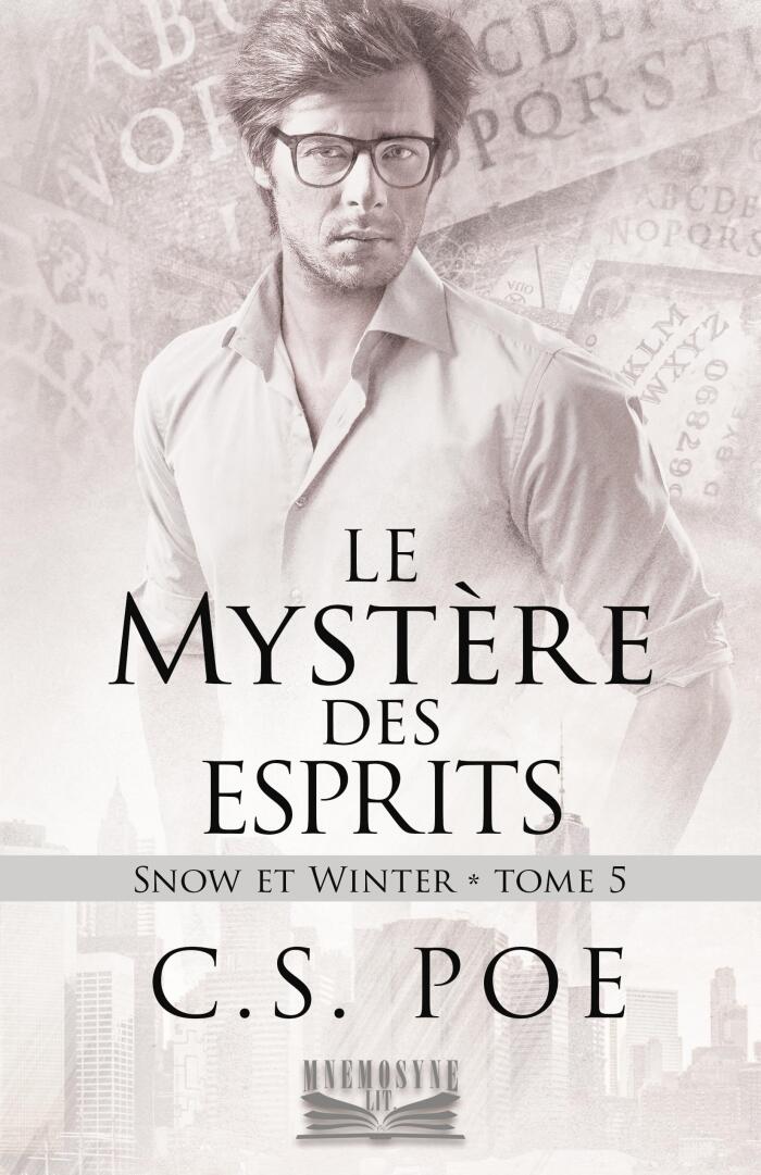 Le Mystère des esprits (Snow et Winter t. 5)
