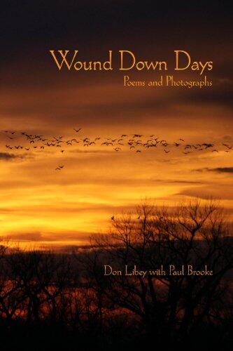 Wound Down Days: Poems and Photographs
