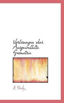 Vorlesungen über ausgewählte Geometrie
