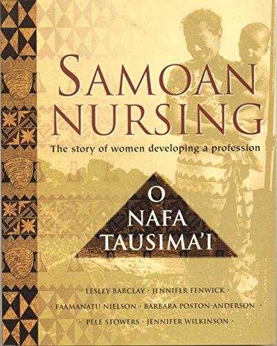 Samoan Nursing: The Story of Women Developing a Profession