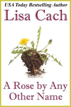 A Rose by Any Other Name