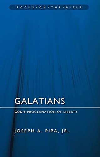 Galatians: God's Proclamation of Liberty
