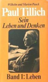 Paul Tillich - Sein Leben und Denken - Band 1: Leben