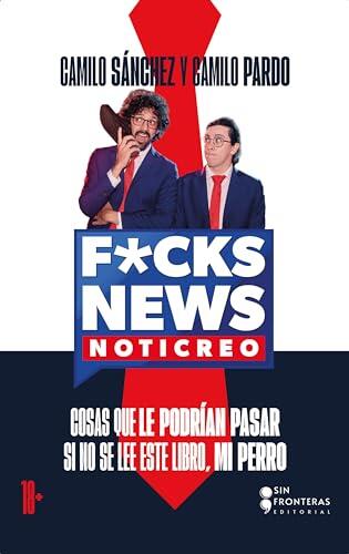 F*CK NEWS: Cosas que le podrían pasar si no se lee este libro, mi perro