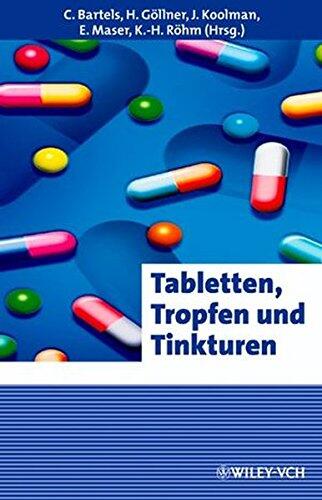 Tabletten, Tropfen und Tinkturen (Erlebnis Wissenschaft)