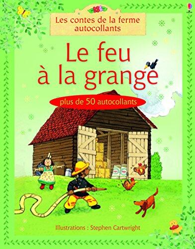 Le feu à la grange