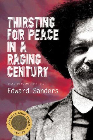Thirsting for Peace in a Raging Century: Selected Poems 1961-85