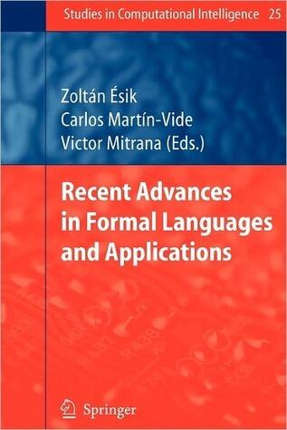 Recent Advances in Formal Languages and Applications