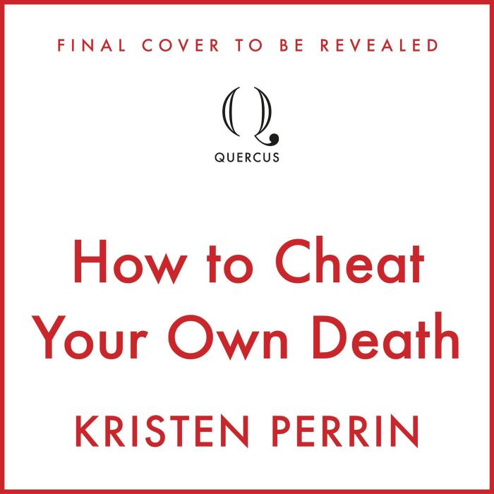 How to Cheat Your Own Death: From the New York Times bestselling author of How to Solve Your Own Murder comes the third book in the Castle Knoll Files