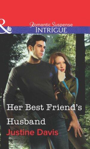 Her Best Friend's Husband (Mills & Boon Intrigue)
