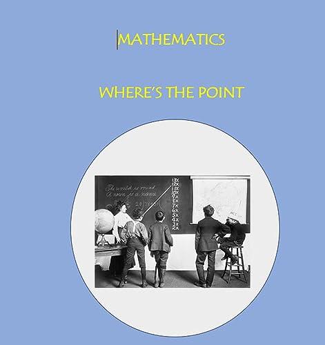 Where's The Point In Maths?