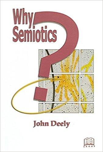 Why Semiotics?