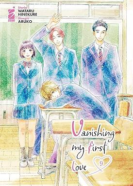 Vanishing my first love, Vol. 9