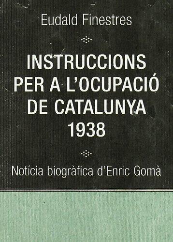Instruccions per a l'ocupació de Catalunya