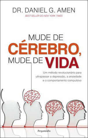 Mude de Cérebro, Mude de Vida