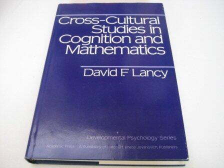 Cross-Cultural Studies in Cognition and Mathematics