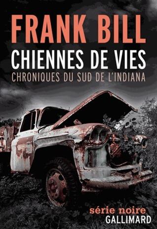 Chiennes de vies : Chroniques du sud de l'Indiana
