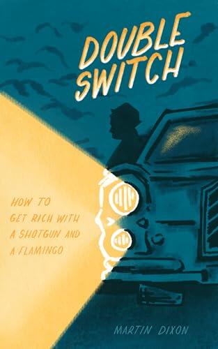 Double Switch: How to Get Rich with a Shotgun and a Flamingo