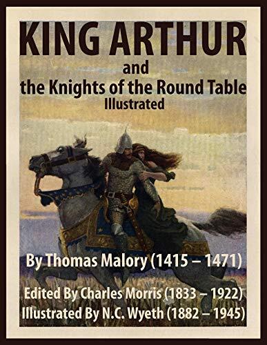 KING ARTHUR and the Knights of the Round Table Illustrated