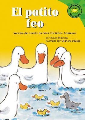 El Patito Feo: Versión del Cuento de Hans Christian Anderson