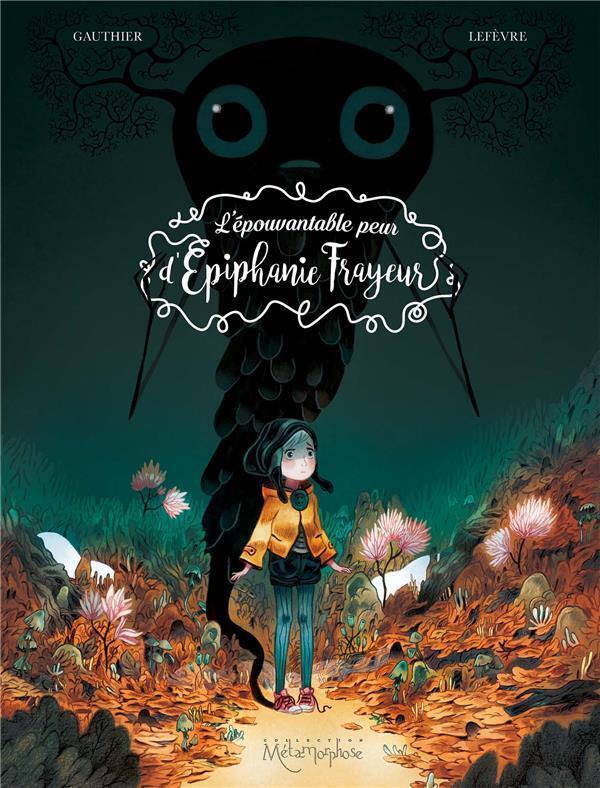 L'Épouvantable Peur d'Épiphanie Frayeur