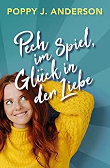 Pech im Spiel, Glück in der Liebe