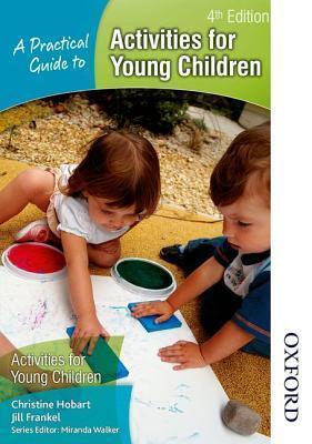 A Practical Guide to Activities for Young Children 4th Edition