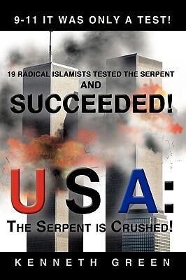 Usa: the Serpent Is Crushed!: 9-11