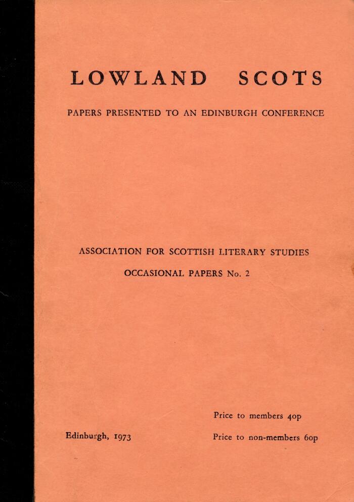 Lowland Scots: Papers Presented to an Edinburgh Conference [on 12th & 13th May 1972]