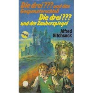 Die drei ??? und das Gespensterschloss / Die drei ??? und der Zauberspiegel