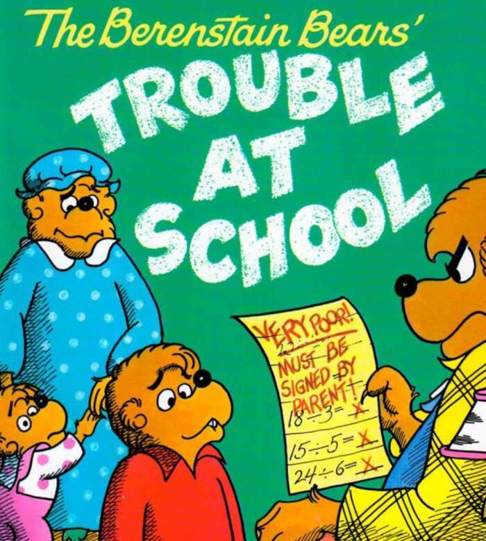 The Berenstain Bears' Trouble at School