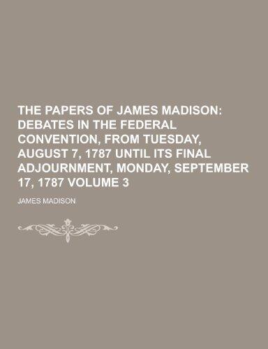 The Papers of James Madison Volume 3