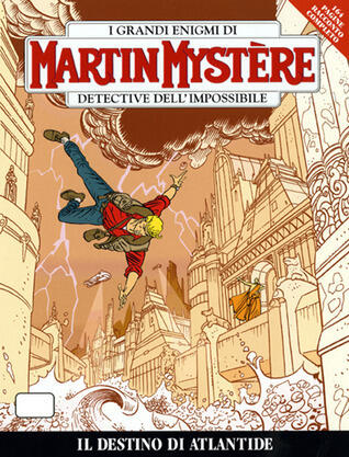 Martin Mystère n. 279: Il destino di Atlantide