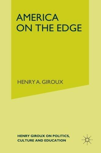 America on the Edge: Politics, Culture, and Education