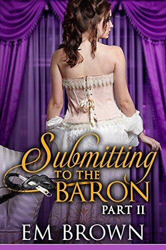 Submitting to the Baron, Part II