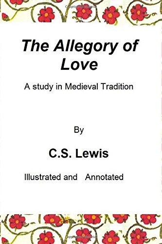 The Allegory of Love: A Study in Medieval Tradition