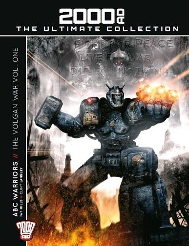 ABC Warriors//The Volgan War: Volume One.