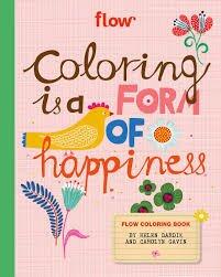 Flow Magazine Coloring is a Form of Happiness Flow Coloring Book