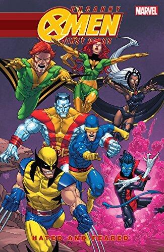 Uncanny X-Men: First Class - Hated and Feared