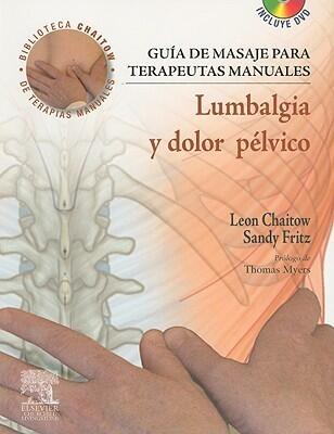 Guía de masaje para terapeutas manuales: Lumbalgia y dolor pélvico