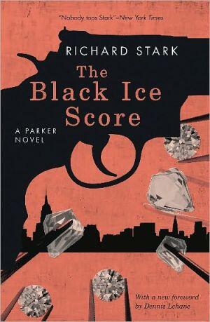 The Black Ice Score: A Parker Novel