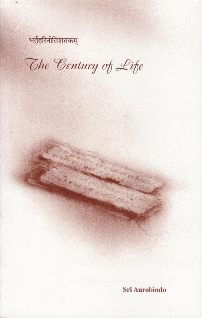 Bhartr̥harinītiśatakam =: Century of life : the Nitishataka of Bhartrihari