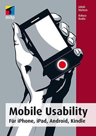 Mobile Usability: Für iPhone, iPad, Android, Kindle