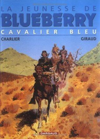 La Jeunesse de Blueberry T3: Cavalier Bleu