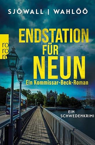 Endstation für neun: Ein Kommissar-Beck-Roman.: Schweden-Krimi (Martin Beck ermittelt 4)