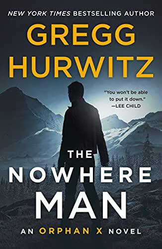 The Nowhere Man (An Orphan X Novel)